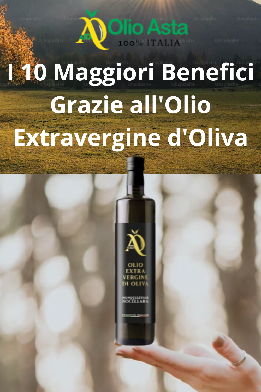 The 10 Major Benefits Thanks to Extra Virgin Olive Oil